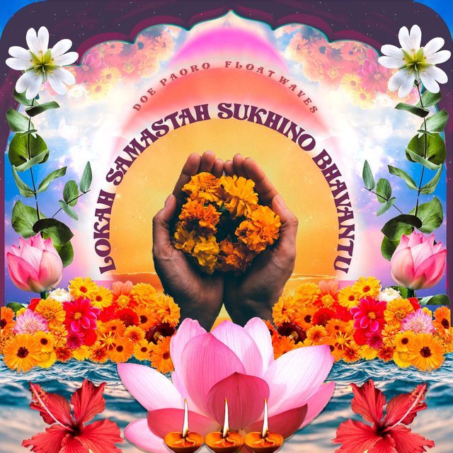 Lokah Samastah Sukhino Bhavantu