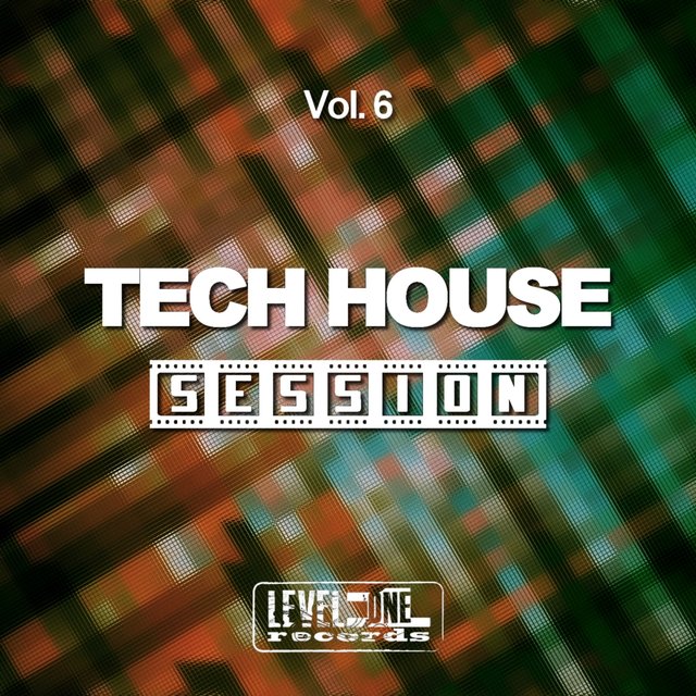 Tech House Session, Vol. 6