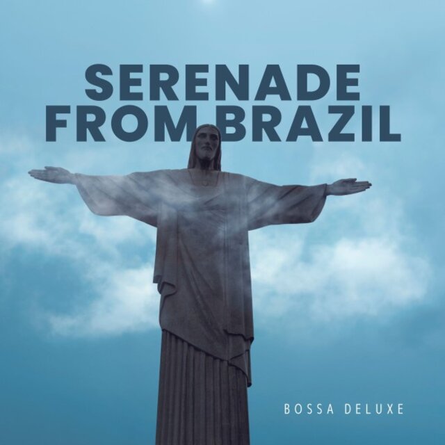 Serenade from Brazil: Bossa Nova Jazz