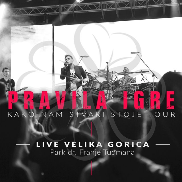 Kako nam stvari stoje tour (Live at Velika Gorica)