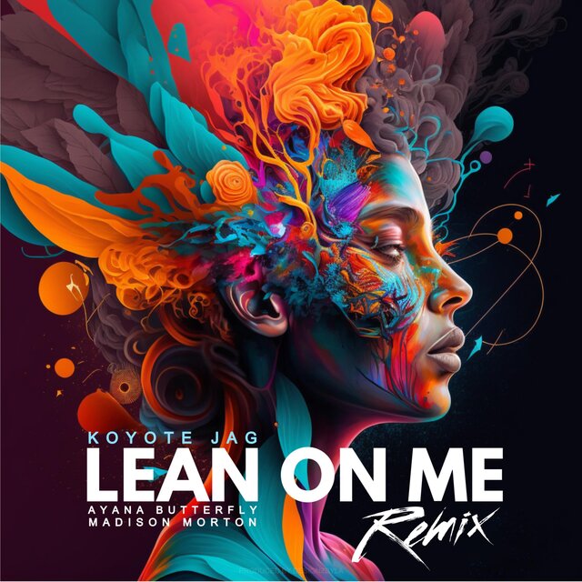 Lean On Me (feat. Madison Morton & Ayana Butterfly) [Remix]