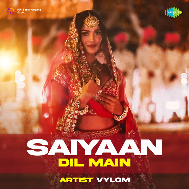 Saiyaan Dil Main - Single