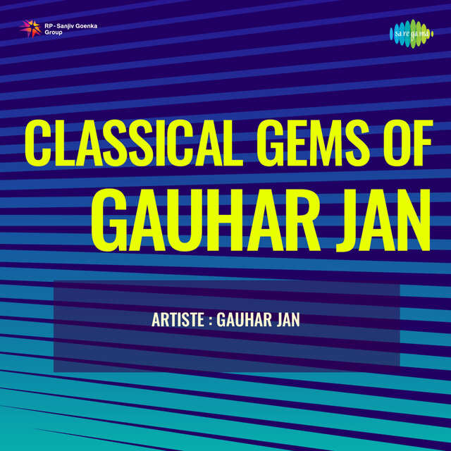 Classical Gems of Gauhar Jan