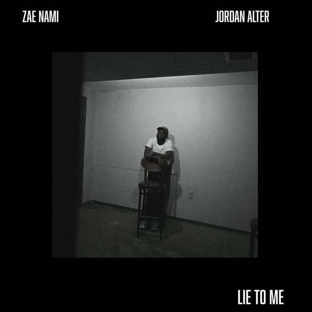 Lie To Me (feat. Jordan Alter)