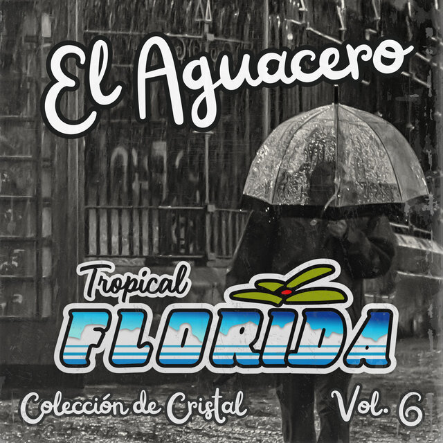 El Aguacero (Colección de Cristal Vol. 6)