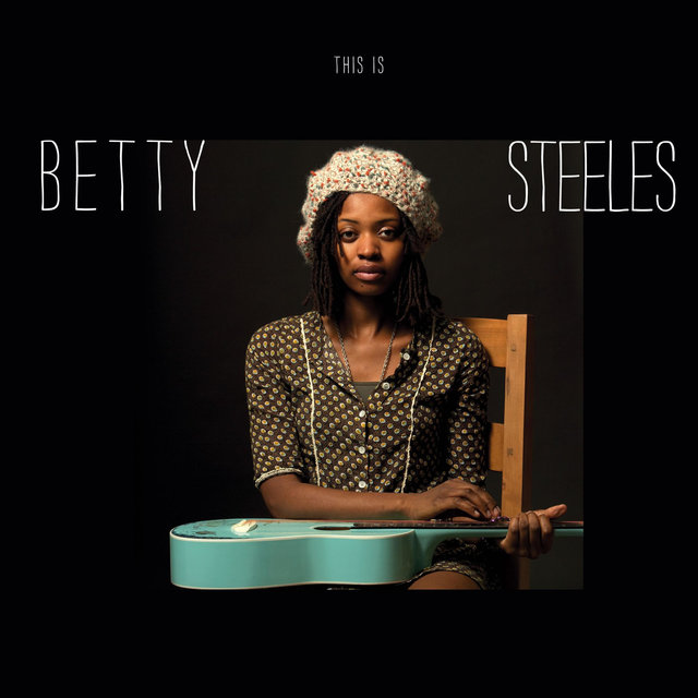 This Is Betty Steeles
