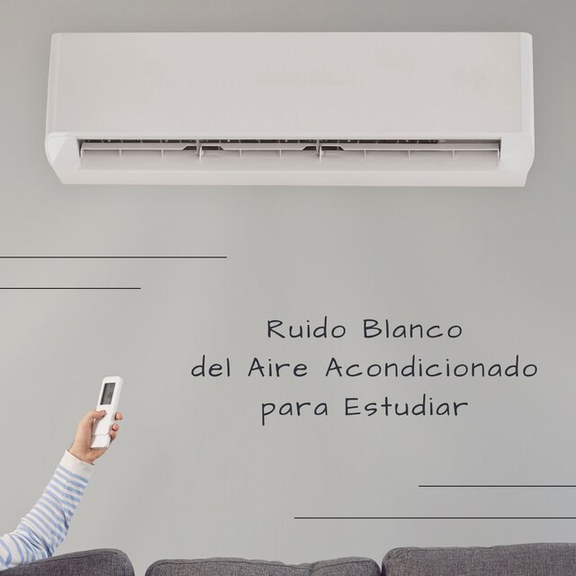 Ruido Blanco del Aire Acondicionado para Estudiar