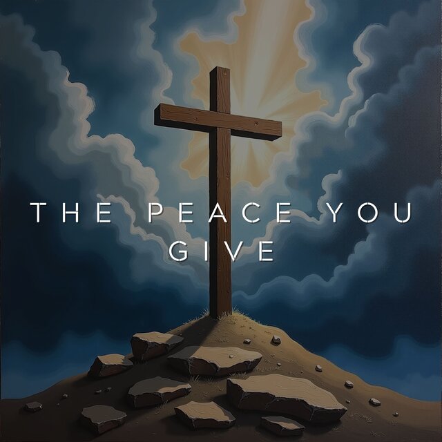 The Peace You Give