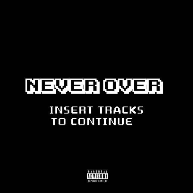 Never Over