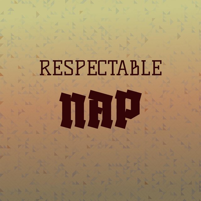 Respectable Nap