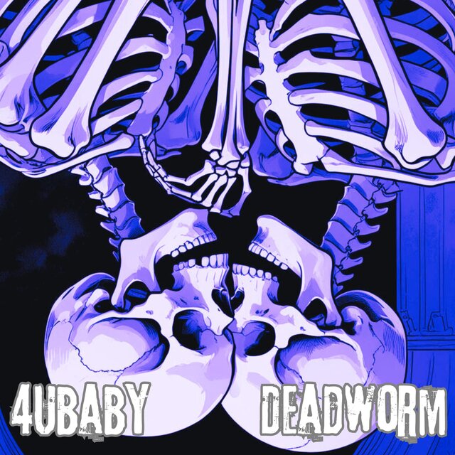 DeadWorm(4UBABY)