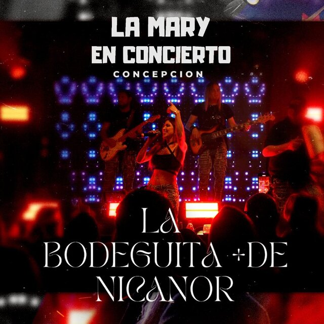 La Mary En Concierto: Concepción (Parte 2) (En Vivo)