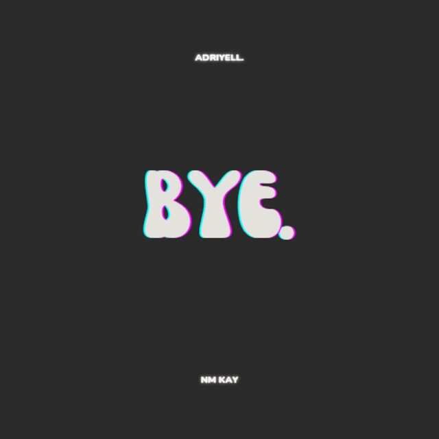 Bye