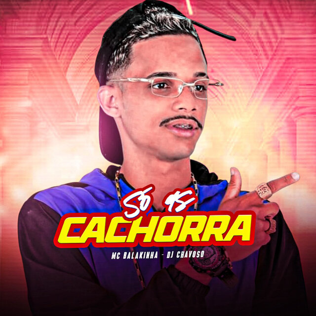 Só as Cachorra