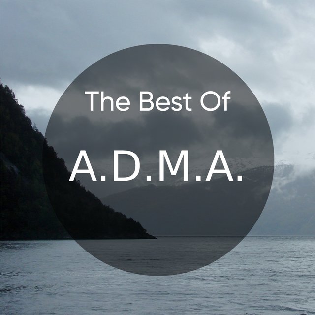 The Best of A.D.M.A.