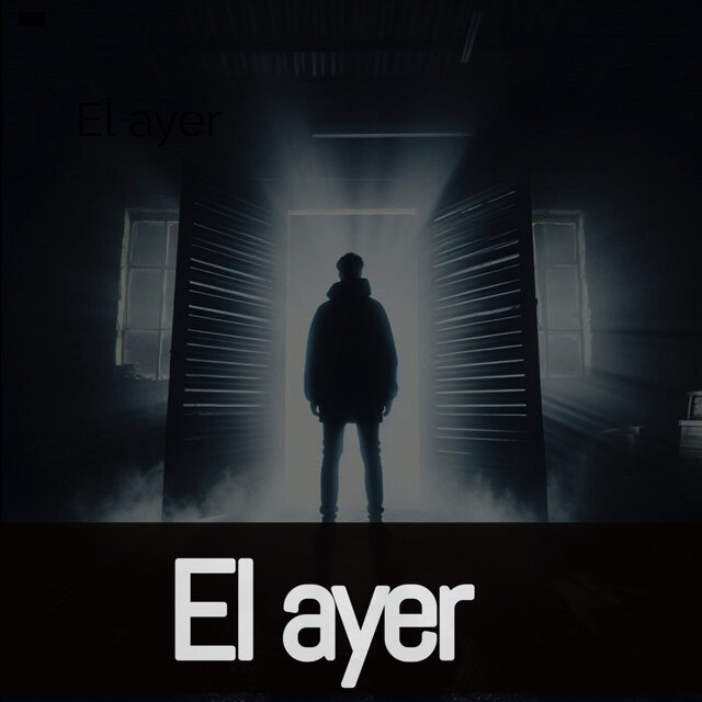 El ayer