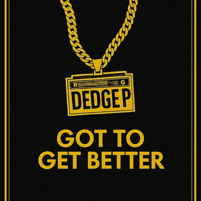 Got To Get Better