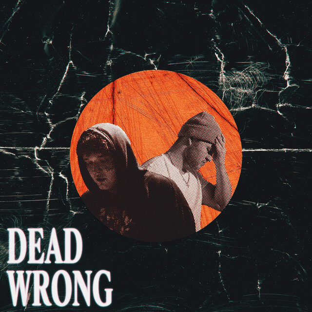 DEAD WRONG