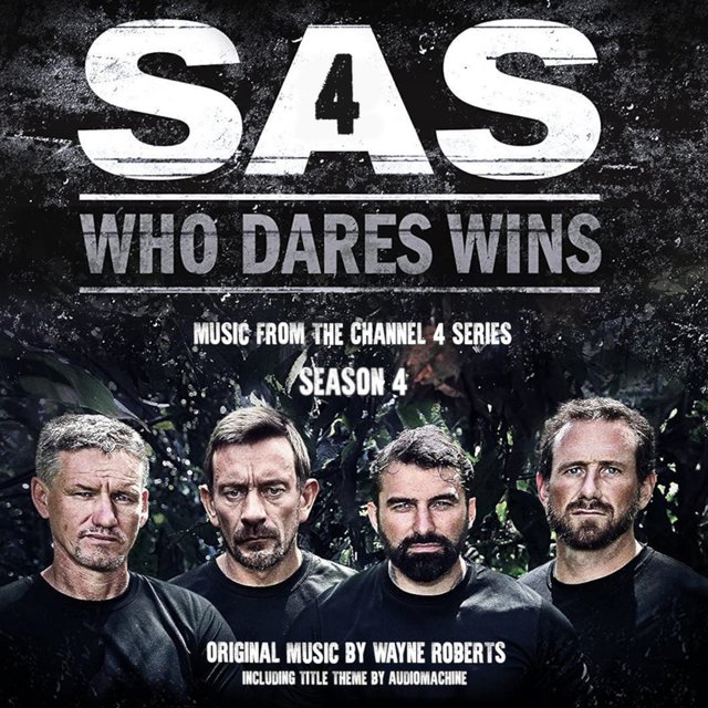 SAS: Who Dares Wins Season 4 (Original Series Soundtrack)