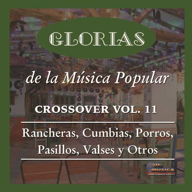 Glorias de la Música Popular, Vol. 11