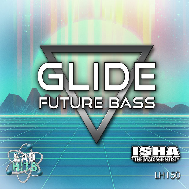 Glide: Future Bass