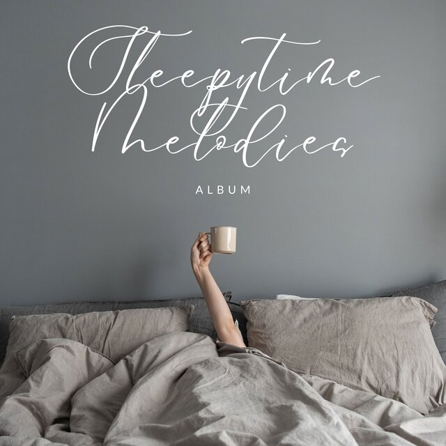 Sleepytime Melodies
