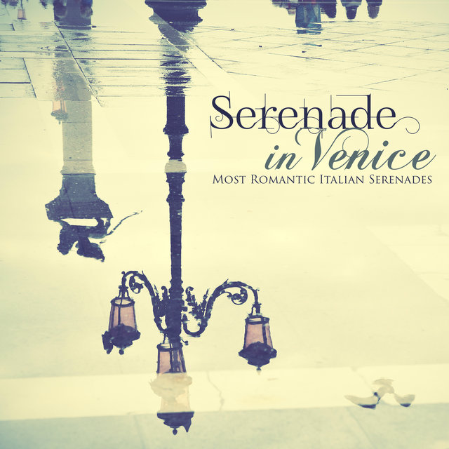 Serenades in Venice: Most Romantic Italian Serenades