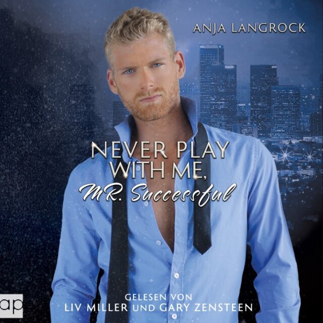 Never play with me, Mr. Successful