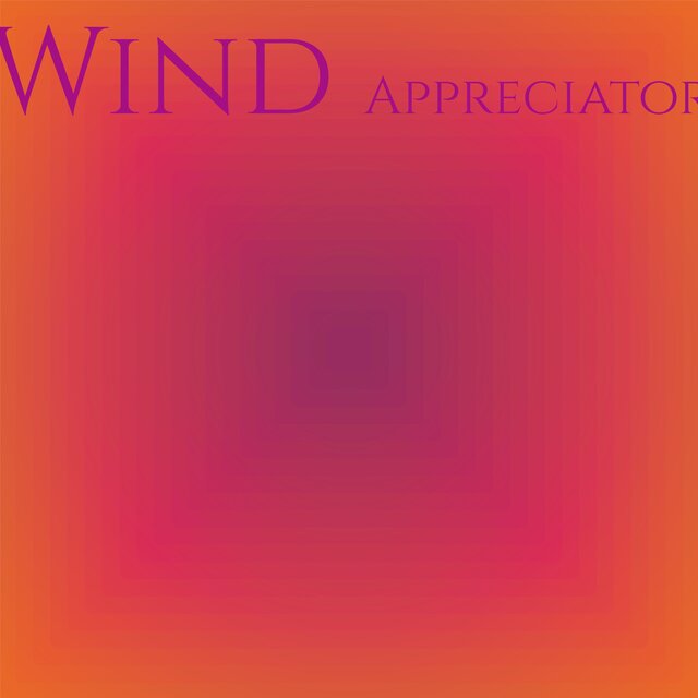 Wind Appreciator
