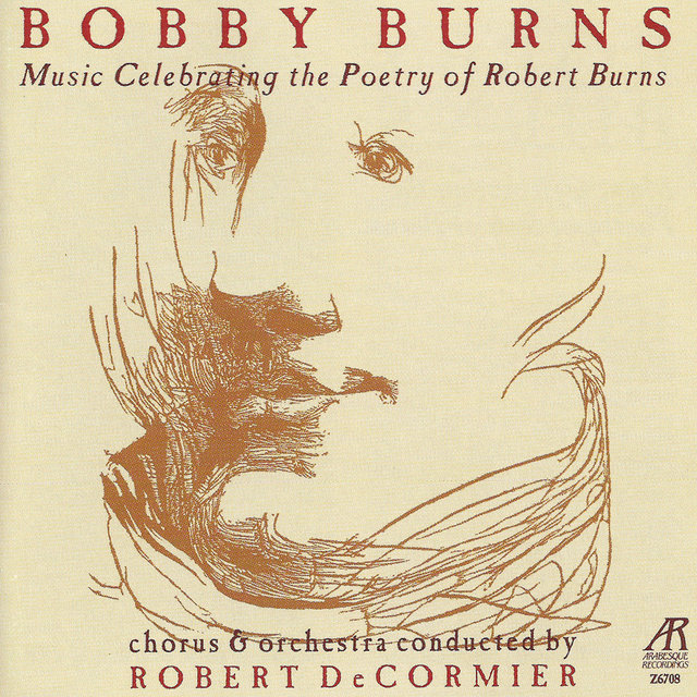 Bobby Burns - Music Celebrating the Poetry of Bobby Burns