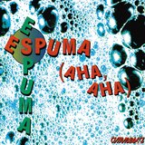 Espuma (Aha, Aha) (Radio Edit)