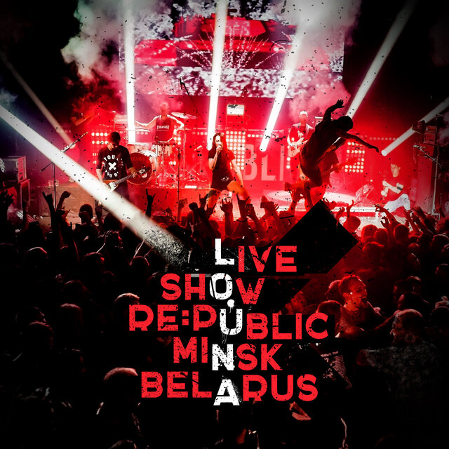 Live Show Re:Public Minsk Belarus