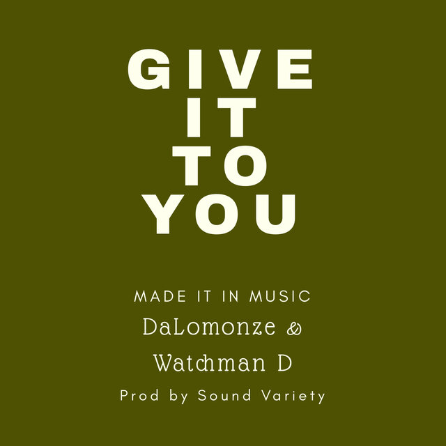 Give it to you