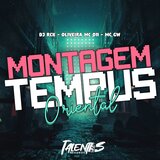 MONTAGEM TEMPUS ORIENTAL