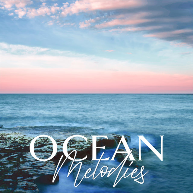 Ocean Melodies: Beautiful Flute Sounds, The Sound of Ocean Waves, Relaxing Music Set