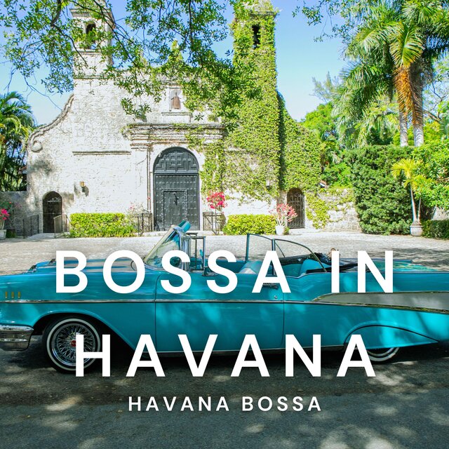 Bossa In Havana