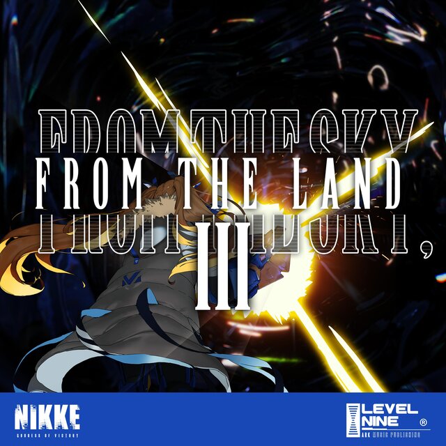From the Sky, From the Land III (Goddess of Victory: NIKKE Original Soundtrack)