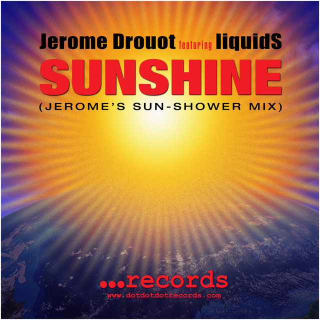Sunshine (feat. Liquids) (Jerome's Sun-Shower Mix)