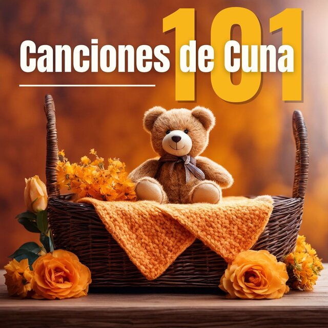 Canciones de Cuna 101 - Música Relajante para Niños, Ambiente Relajante y Nanas para Dormir Profundamente