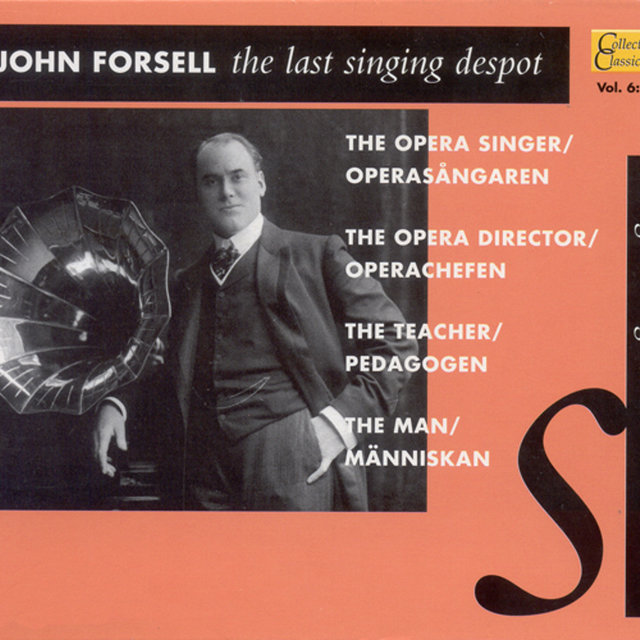 John Forsell - The last singing despot