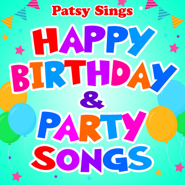 Patsy Sings Happy Birthday & Party Songs