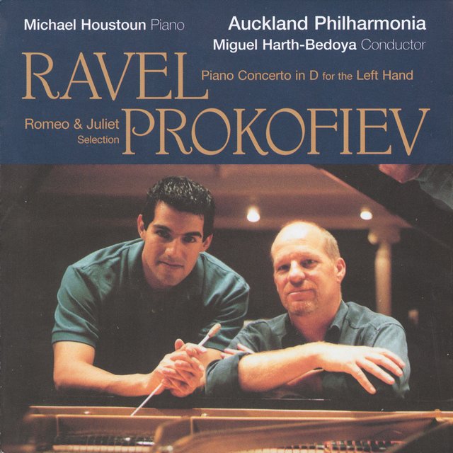 Ravel: Piano Concerto for Left Hand - Prokofiev: Romeo & Juliet (Excerpts)