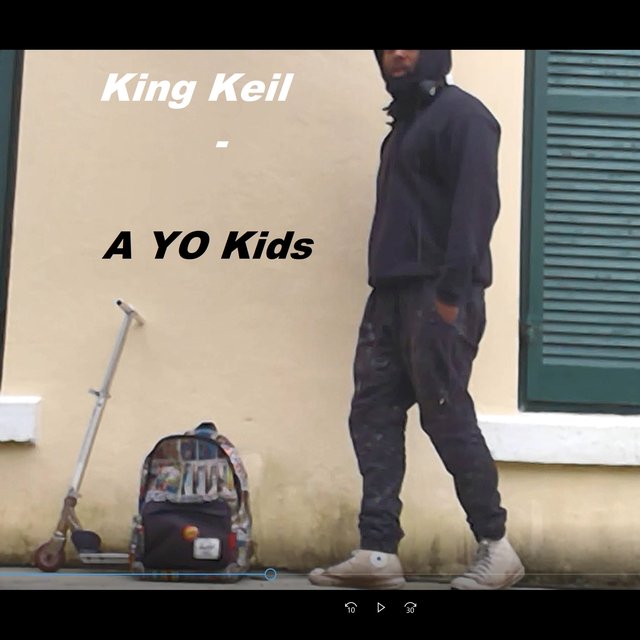 A Yo Kids (King Keil)