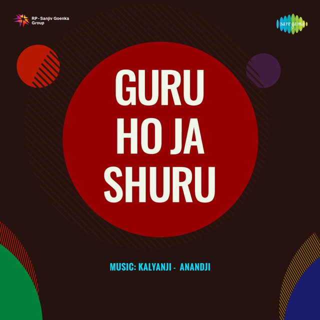 Guru Ho Ja Shuru (Original Motion Picture Soundtrack)