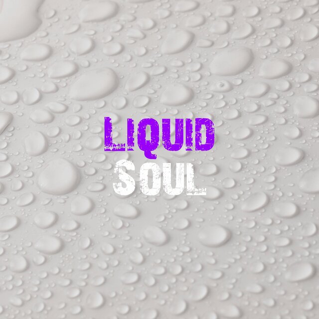 Liquid Soul