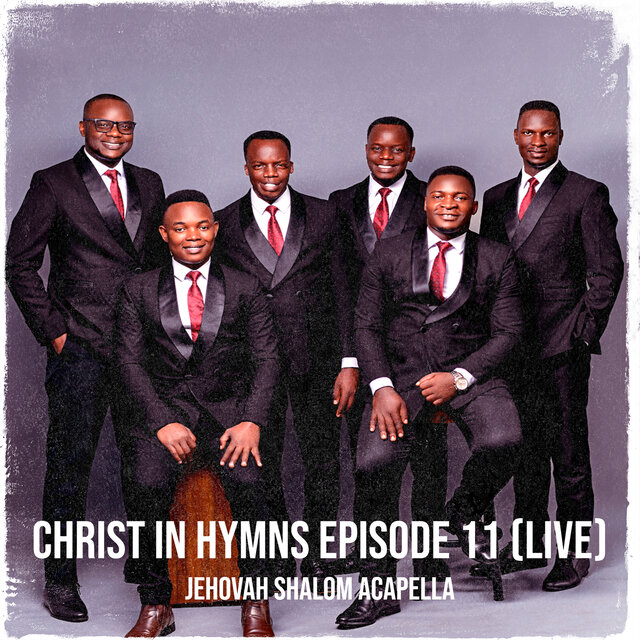 Christ in Hymns Episode 11 (Live)