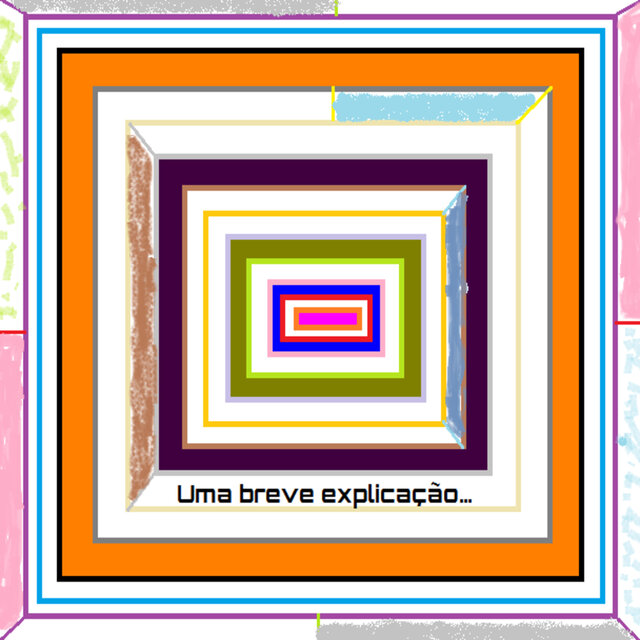 Uma Breve Explicação...