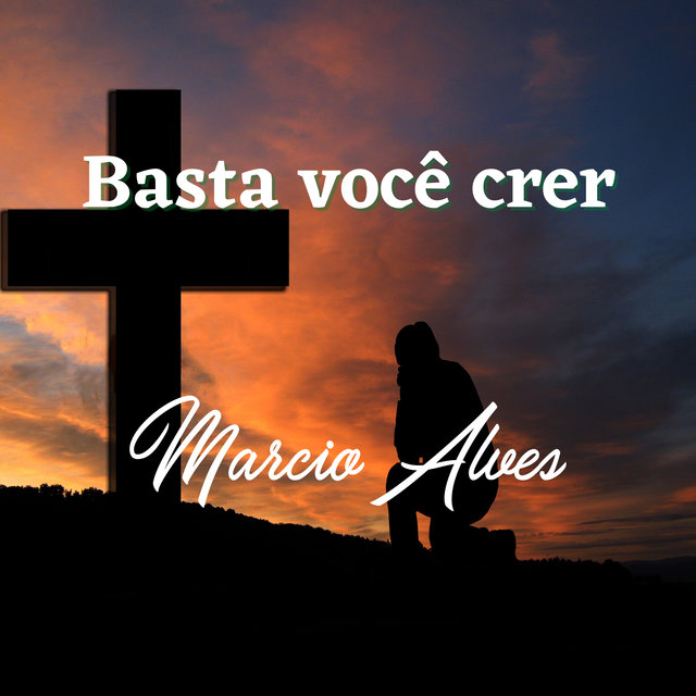 Basta Você Crer