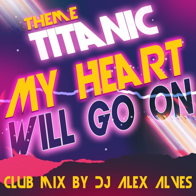 My Heart Will Go On (Club Mix)