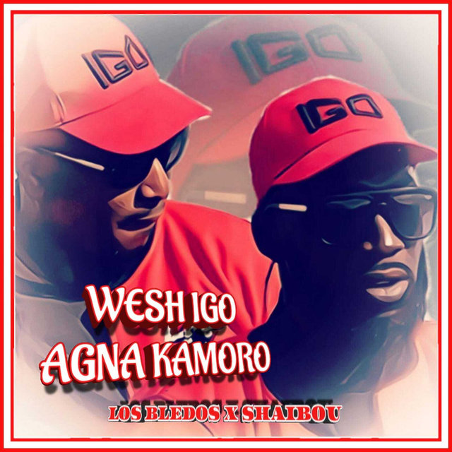 Wesh igo agna kamoro
